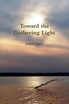 Paperback Toward the Gathering Light Book