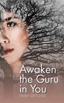 Paperback Awaken the Guru in You Book