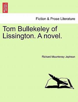 Paperback Tom Bullekeley of Lissington. a Novel. Book