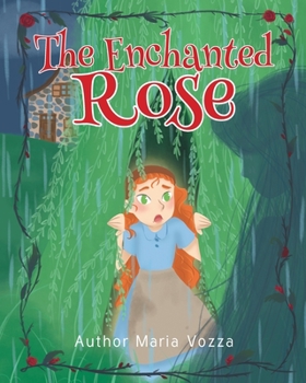 Paperback The Enchanted Rose Book