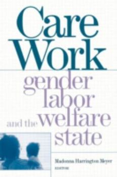 Paperback Care Work: Gender, Labor, and the Welfare State Book