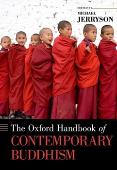 Hardcover The Oxford Handbook of Contemporary Buddhism Book