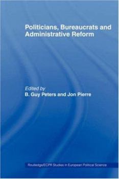 Paperback Politicians, Bureaucrats and Administrative Reform Book