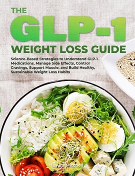 Paperback The Glp-1 Weight Loss Guide Book
