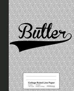 Paperback College Ruled Line Paper: BUTLER Notebook Book