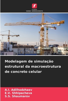 Paperback Modelagem de simulação estrutural da macroestrutura de concreto celular [Portuguese] Book