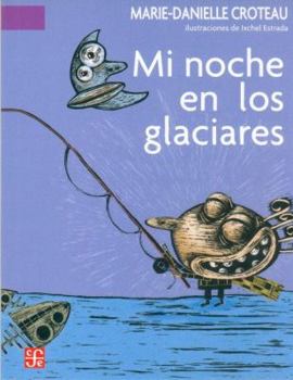 Paperback Mi Noche En Los Glaciares [Spanish] Book