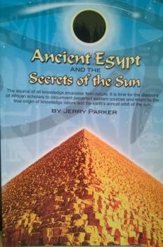 Paperback Ancient Egypt and the Secrets of the Sun Book