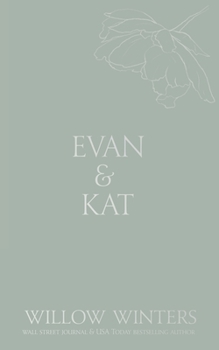 Evan & Kat : You Know I Love You