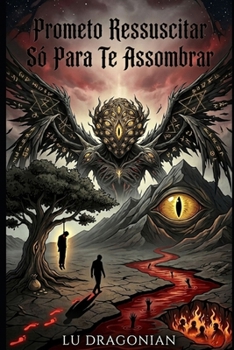 Paperback Prometo Ressuscitar Só Para Te Assombrar [Portuguese] Book