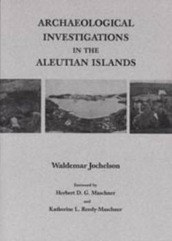 Paperback Archaeological Investigations in the Aleutian Islands Book