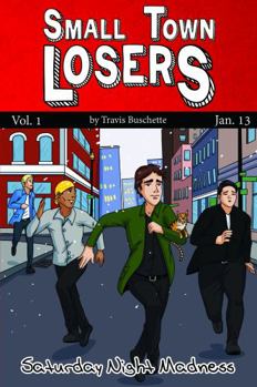 Paperback Saturday Night Madness (Small Town Losers) Book