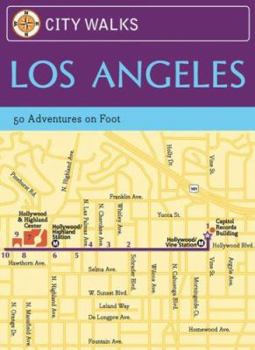 City Walks: Los Angeles: 50 Adventures on Foot - Book  of the City Walks