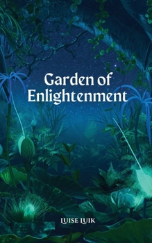 Paperback Garden of Enlightenment Book