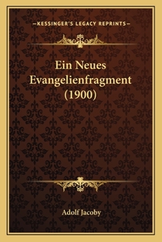 Paperback Ein Neues Evangelienfragment (1900) [German] Book