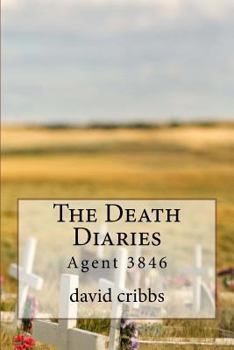 The Death Diaries: Agent 3846