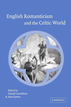 Hardcover English Romanticism and the Celtic World Book