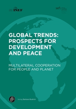 Paperback Global Trends: Prospects for Development and Peace: Multilateral Cooperation for People and Planet Book