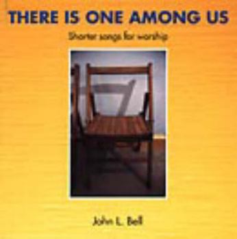 Paperback There Is One Among Us: Shorter Songs for Worship Book