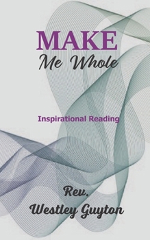 Paperback Make Me Whole Book