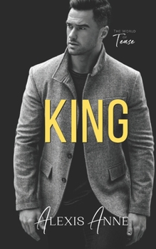 King: A World of Tease Novel - Book  of the World of Tease