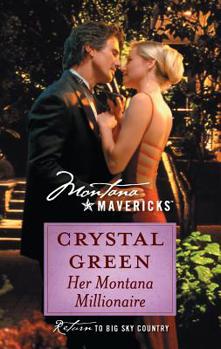 Her Montana Millionaire (Montana Mavericks, #5) (Silhouette Special Edition #1574)