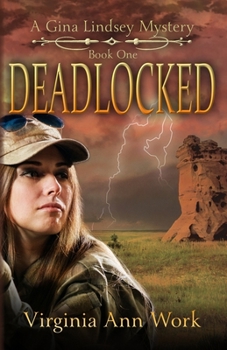 Paperback Deadlocked: A Gina Lindsey Mystery Book