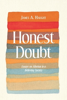 Paperback Honest Doubt: Essays on Atheism in a Believing Society Book