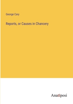 Paperback Reports, or Causes in Chancery Book