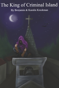 Paperback The King of Criminal Island: Book one Book