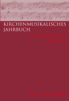 Paperback Kirchenmusikalisches Jahrbuch - 103 Und 104 Jahrgang 2019/2020 [German] Book
