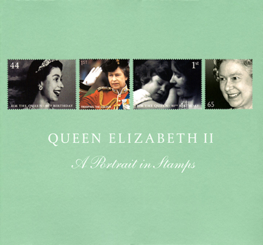 Paperback Queen Elizabeth II: A Portrait in Stamps Book