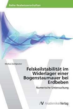 Paperback Felskeilstabilitat Im Widerlager Einer Bogenstaumauer Bei Erdbeben [German] Book