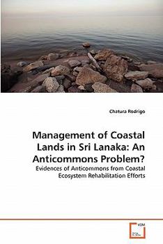 Paperback Management of Coastal Lands in Sri Lanaka: An Anticommons Problem? Book