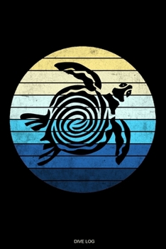 Dive Log: Detailed Scuba Dive Log Book For Up To 120 Dives I Dive Officer Freediving Sport Gift for Scuba Certification Instructor Dive Master Booklet ... Diary Dive Deep Sea I Size 6 x 9 I 120 Pages