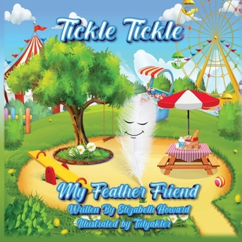 Paperback Tickle Tickle My Feather Friend Book