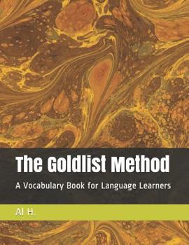 Paperback The Goldlisit Method: A Vocabulary Book for Language Learners Book