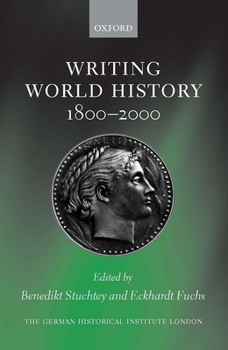 Hardcover Writing World History: 1800-2000 Book