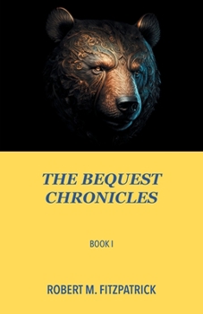 Paperback The Bequest Chronicles: Book 1 Book