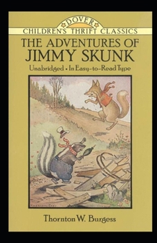 Paperback The Adventures of Jimmy Skunk (Annotated & Illustrated) Book