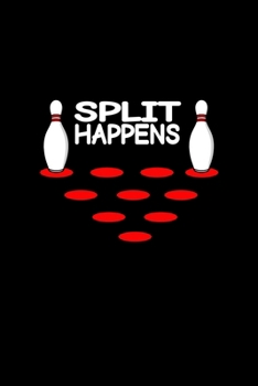 Split happens: Food Journal | Track your Meals | Eat clean and fit | Breakfast Lunch Diner Snacks | Time Items Serving Cals Sugar Protein Fiber Carbs Fat | 110  pages | 6 x 9 in | 15.24 x 22.86 cm