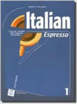 Paperback Italian Espresso 1: Italian Course for English Speakers Book