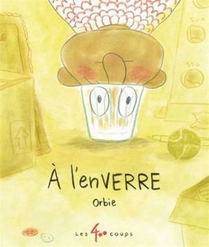 Hardcover À l'enVerre [French] Book