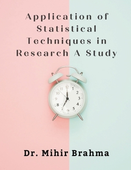 Paperback Application of Statistical Techniques in Research A Study Book