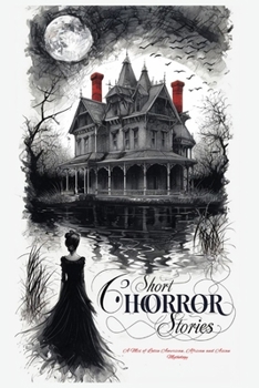 6 Short HORROR Stories: A Mix of Latin American, African and Asian Mythology