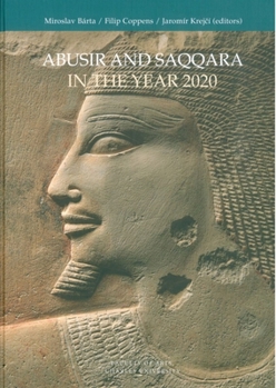 Hardcover Abusir and Saqqara in the Year 2020 Book
