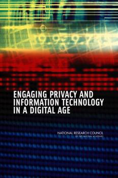 Hardcover Engaging Privacy and Information Technology in a Digital Age Book