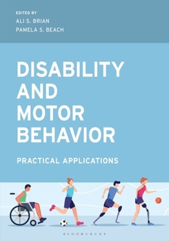 Hardcover Disability and Motor Behavior: Practical Applications Book
