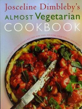 Paperback Josceline Dimbleby's Almost Vegetarian Cookbook Book