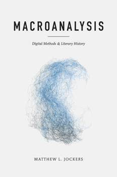 Paperback Macroanalysis: Digital Methods and Literary History Book